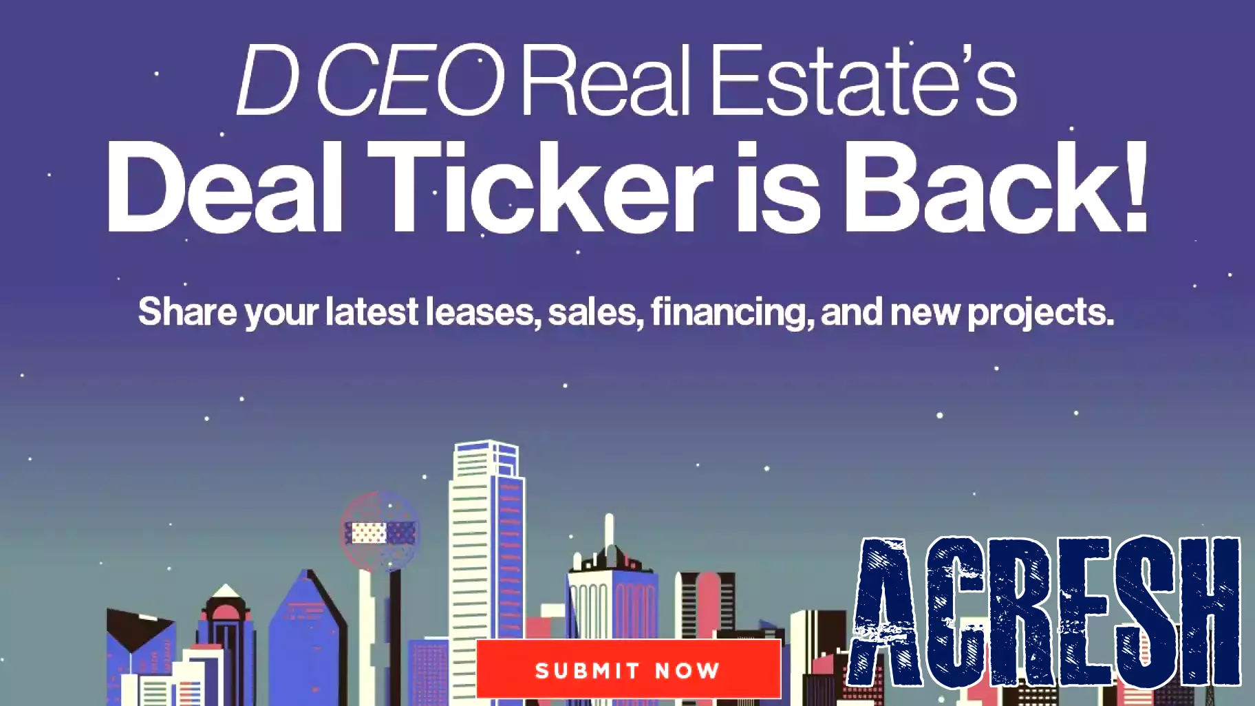 Reviving the Deal Ticker: A New Digital Platform for Real Estate Insights