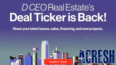 Reviving the Deal Ticker: A New Digital Platform for Real Estate Insights